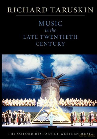 The Oxford History of Western Music: Music in the Late Twentieth Century (Oxford History of Western Music) - Richard Taruskin [KSIĄŻKA]