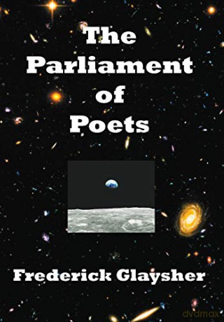 The Parliament of Poets: An Epic Poem - Frederick Glaysher [KSIĄŻKA]