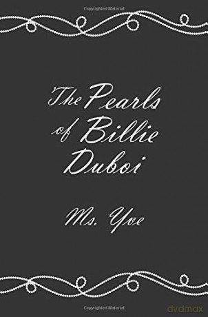 The Pearls of Billie Duboi - Ms. Yve [KSIĄŻKA]