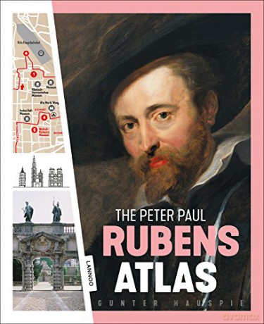 The Peter Paul Rubens Atlas: The Great Atlas of the Old Flemish Masters - Gunter Hauspie;Arnout Balis [KSIĄŻKA]