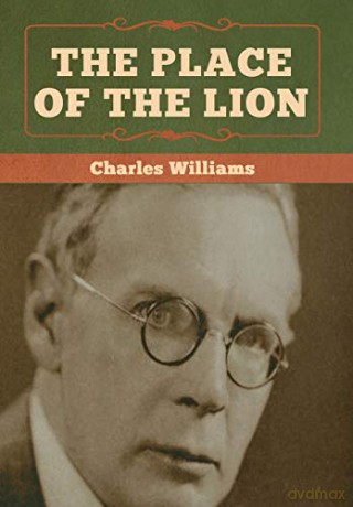 The Place of the Lion - Charles Williams [KSIĄŻKA]