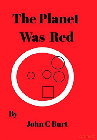 The Planet Was Red - John C Burt [KSIĄŻKA]