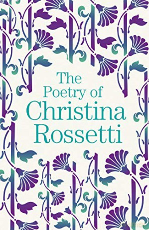 The Poetry of Christina Rossetti (Arcturus Great Poets Library) - Christina Rossetti [KSIĄŻKA]