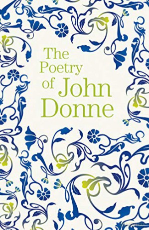 The Poetry of John Donne (Arcturus Great Poets Library) - John Donne [KSIĄŻKA]