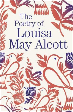 The Poetry of Louisa May Alcott (Arcturus Great Poets Library) - Louisa May Alcott [KSIĄŻKA]