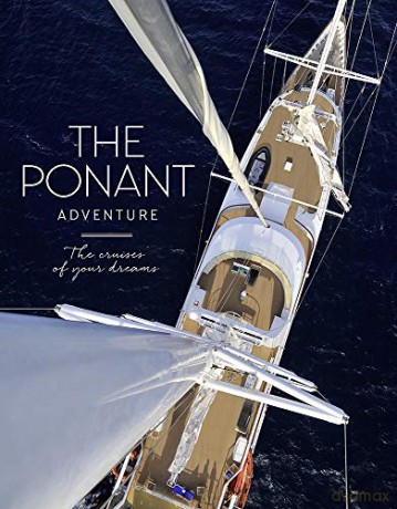 The Ponant Adventure - Cécile Maslakian [KSIĄŻKA]