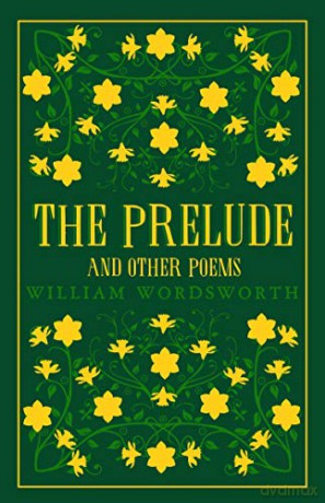 The Prelude and Other Poems (Alma Classics Great Poets) - William Wordsworth [KSIĄŻKA]
