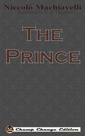 The Prince (Chump Change Edition) - Niccolo Machiavelli [KSIĄŻKA]