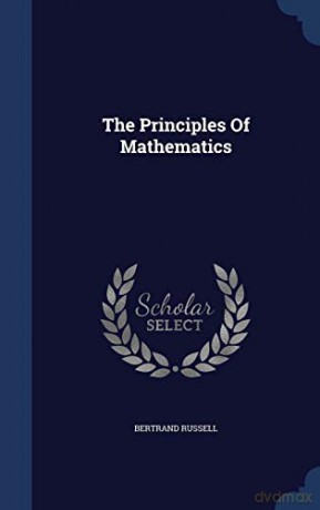 The Principles Of Mathematics - Bertrand Russell [KSIĄŻKA]
