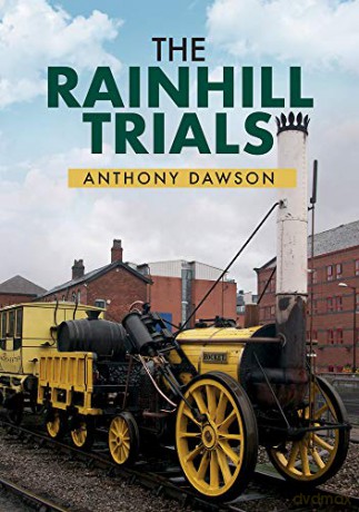 The Rainhill Trials - Anthony Dawson [KSIĄŻKA]