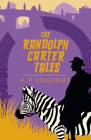 The Randolph Carter Tales (Arcturus Classics) - H. P. Lovecraft [KSIĄŻKA]