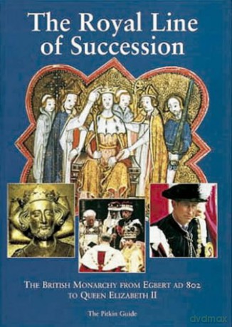 The Royal Line of Succession: The British Monarchy from Egbert AD 802 to Queen Elizabeth II - Dulcie Ashdown [KSIĄŻKA]