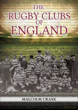 The Rugby Clubs of England - Malcolm Crane [KSIĄŻKA]