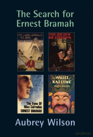 The Search for Ernest Bramah - Aubrey Wilson [KSIĄŻKA]