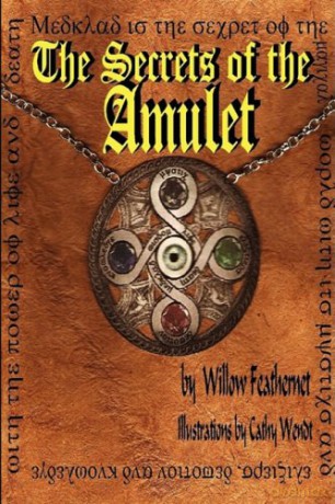 The Secrets of the Amulet 1 - Willow Feathernet [KSIĄŻKA]