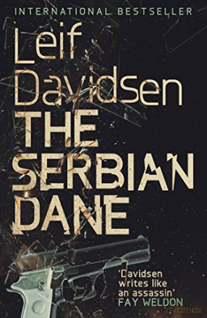 The Serbian Dane - Leif Davidsen And Barbara J. Haveland [KSIĄŻKA]
