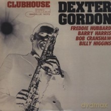 Dexter Gordon, Freddie Hubbard, Barry Harris, Bob Cranshaw, Billy Higgins: Clubhouse [Winyl]