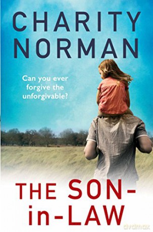 The Son-in-Law (Charity Norman Reading-Group Fiction) - Charity Norman [KSIĄŻKA]