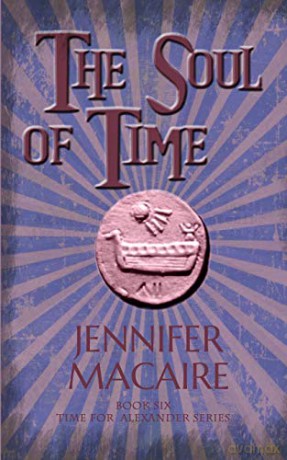 The Soul of Time: In the Land of Ice and Darkness, time-traveller Ashley faces The Thief of Souls (The Time For Alexander Series) - Jennifer Macaire [KSIĄŻKA]