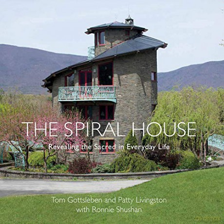 The Spiral House: Revealing the Sacred in Everyday Life - Tom Gottsleben [KSIĄŻKA]