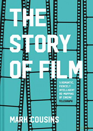 The Story of Film - Mark Cousins [KSIĄŻKA]