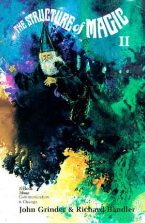 The Structure of Magic II - John Grinder [KSIĄŻKA]