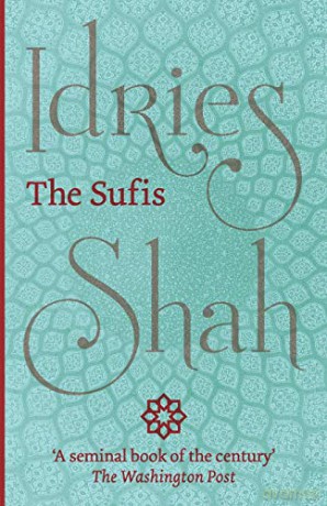 The Sufis - Idries Shah [KSIĄŻKA]