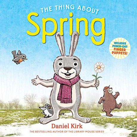 The Thing About Spring - Daniel Kirk [KSIĄŻKA]