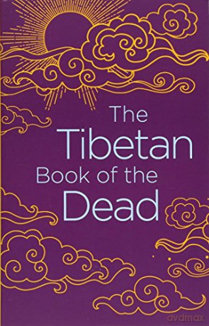 The Tibetan Book of the Dead - Padmasambhava [KSIĄŻKA]