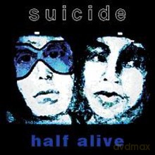 Suicide: Half Alive [CD]