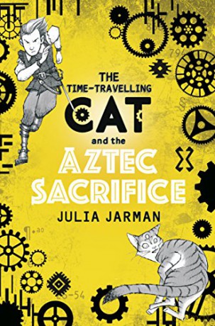 The Time-Travelling Cat and the Aztec Sacrifice: 4 - Julia Jarman [KSIĄŻKA]