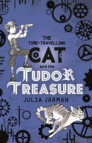 The Time-Travelling Cat and the Tudor Treasure: 2 - Julia Jarman [KSIĄŻKA]
