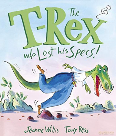 The T-Rex Who Lost His Specs! - Jeanne Willis [KSIĄŻKA]