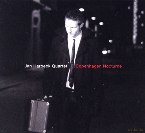 Jan Harbeck Quartet: Copenhagen Nocturne [CD]