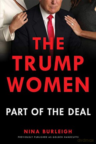 The Trump Women: Part of the Deal - Nina Burleigh [KSIĄŻKA]