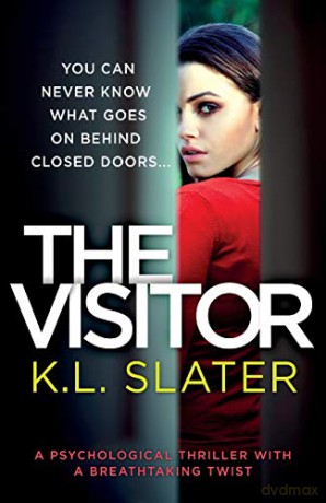 The Visitor: A psychological thriller with a breathtaking twist - K.L. Slater [KSIĄŻKA]