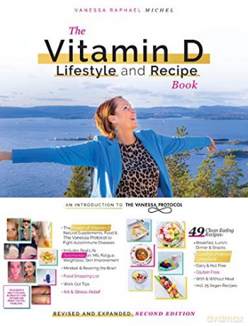 The Vitamin D Lifestyle and Recipe Book (Second Edition) - Vanessa Raphael Michel [KSIĄŻKA]