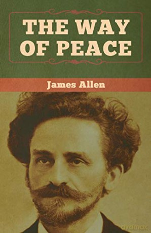 The Way of Peace - James Allen [KSIĄŻKA]