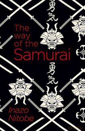 The Way of the Samurai (Arcturus Classics) - Inazo Nitobe [KSIĄŻKA]