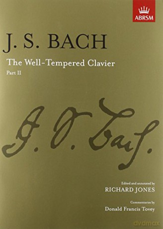 The Well-Tempered Clavier, Part II: [paper cover]: Pt. 2 (Signature Series (ABRSM)) - Richard Jones [KSIĄŻKA]