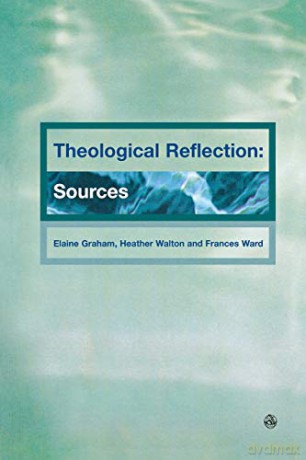 Theological Reflections: Sources: 2 - Elaine Graham [KSIĄŻKA]