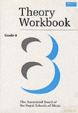 Theory Workbook Grade 8 (Theory workbooks (ABRSM)) - Anthony Crossland [KSIĄŻKA]