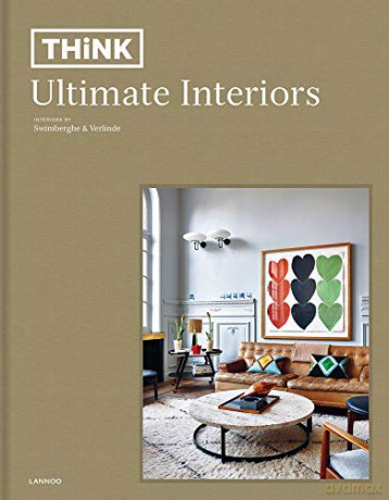 Think. Ultimate Interiors - Piet Swimberghe [KSIĄŻKA]