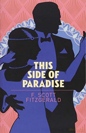 This Side of Paradise (Arcturus Essential Fitzgerald) - F. Scott Fitzgerald [KSIĄŻKA]
