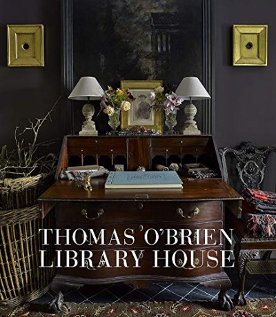 Thomas O'Brien: Library House - Thomas O'Brien [KSIĄŻKA]