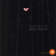 Satoko Fuji Ma-Do: Heat Wave [CD]