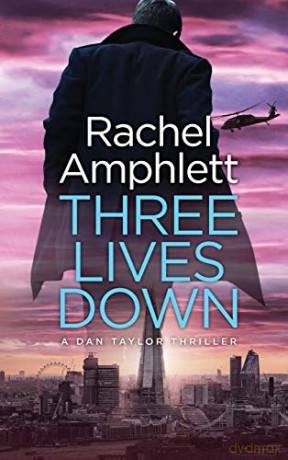Three Lives Down: A Dan Taylor thriller (3) (Dan Taylor spy thrillers) - Rachel Amphlett [KSIĄŻKA]