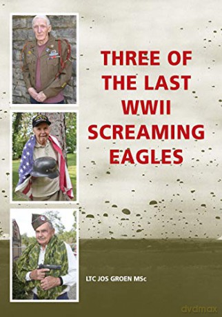 Three of the Last WWII Screaming Eagles - Jos Groen [KSIĄŻKA]