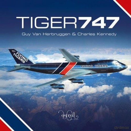 Tiger 747 - Guy Van Herbruggen [KSIĄŻKA]