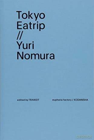Tokyo Eatrip - Yuri Nomura [KSIĄŻKA]